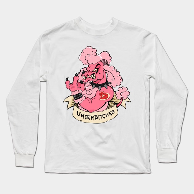 UnderBitches Long Sleeve T-Shirt by Sailorsavvy